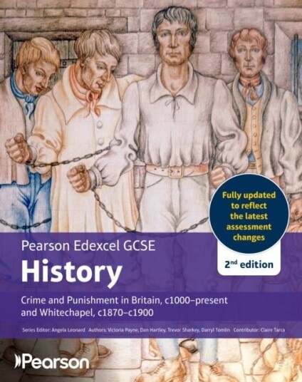 Pearson Edexcel GCSE 9 1 History Crime and Punishment in Britain c1000 present 2nd edition