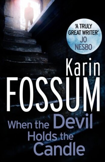 When The Devil Holds The Candle Av Karin Fossum