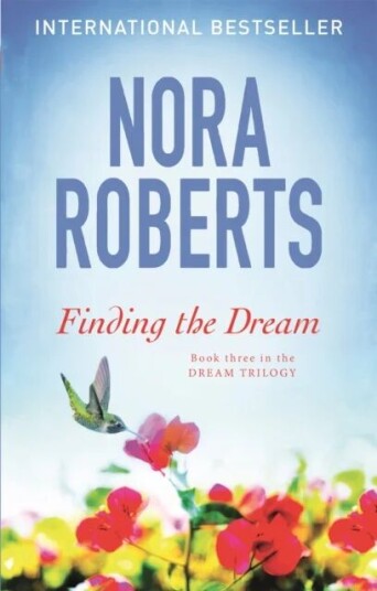 Finding The Dream Av Nora Roberts