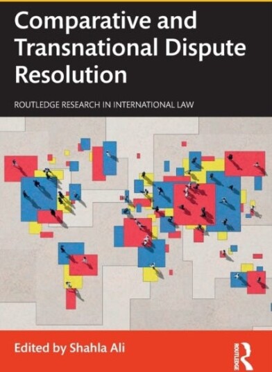 Comparative And Transnational Dispute Resolution