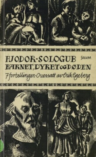 Barnet, Dyret Og Døden Av Fjodor Sologub