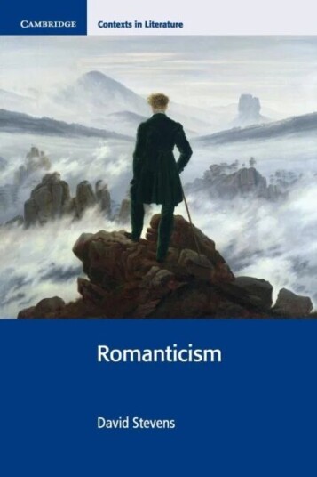 Romanticism Av David (University Of Durham) Stevens