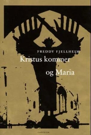 Kristus Kommer Og Maria Av Freddy O. Fjellheim
