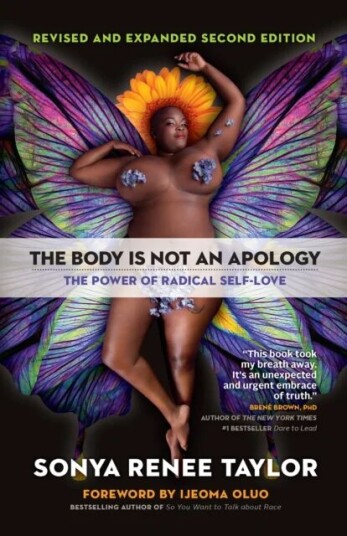 The Body Is Not An Apology Av Sonya Renee Taylor The Body Is Not An Apology Av Sonya Renee Taylor