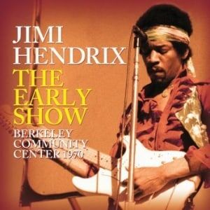 Hendrix Jimi  Early Show The Live Broadcasts 197