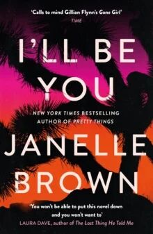 I'Ll Be You Av Janelle Brown