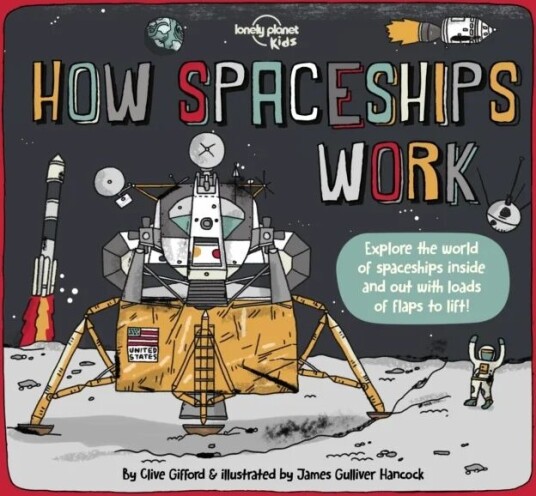 Lonely Planet Kids How Spaceships Work Av Lonely Planet Kids, Clive Gifford