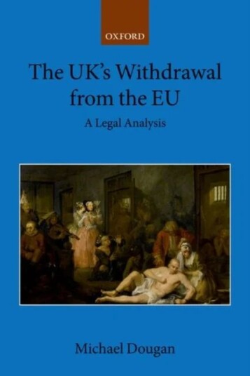 The Uk'S Withdrawal From The Eu Av Michael (Professor Of Eu Law Professor Of Dougan