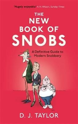 The New Book Of Snobs Av D.J. Taylor
