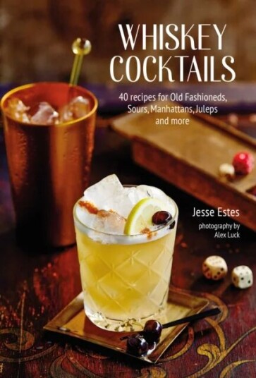 Whiskey Cocktails Av Jesse Estes