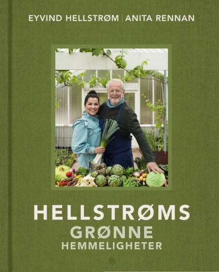 Hellstrøms Grønne Hemmeligheter av Eyvind Hellstrøm og Anita Rennan – Bok fra Kagge Forlag Hellstrøms Grønne Hemmeligheter av Eyvind Hellstrøm og Anita Rennan – Bok fra Kagge Forlag