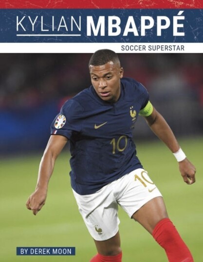 Kylian Mbappe Soccer Superstar Kylian Mbappe Soccer Superstar