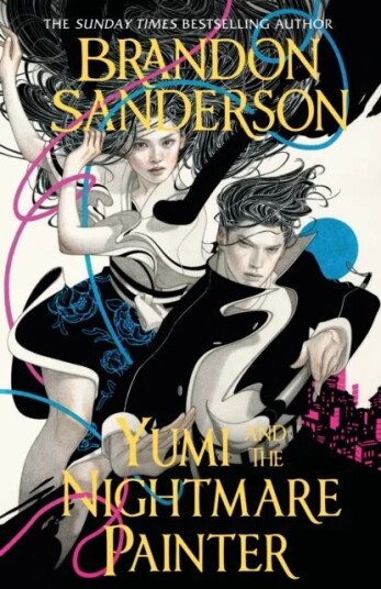 Yumi And The Nightmare Painter Av Brandon Sanderson
