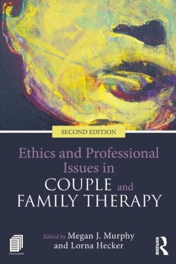 Ethics And Professional Issues In Couple And Family Therapy