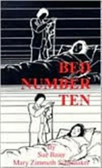 Bed Number Ten Av Sue Baier, Mary Zimmeth Schomaker