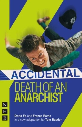 Accidental Death Of An Anarchist Av Dario Fo, Franca Rame Accidental Death Of An Anarchist Av Dario Fo, Franca Rame