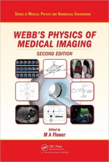 Webb'S Physics Of Medical Imaging