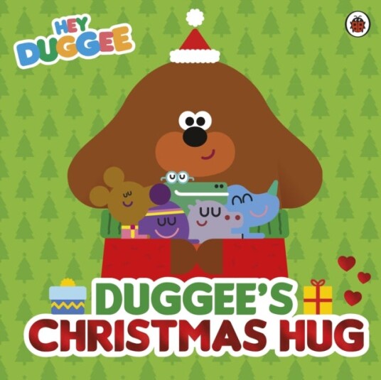Hey Duggee: Duggee¿s Christmas Hug Hey Duggee: Duggee¿s Christmas Hug