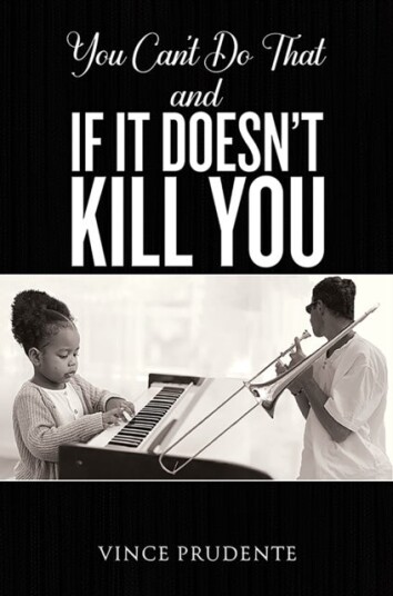 You Can't Do That and If It Doesn’t Kill You You Can't Do That and If It Doesn’t Kill You