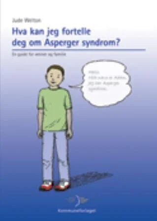 Hva Kan Jeg Fortelle Deg Om Asperger Syndrom? Av Jude Welton