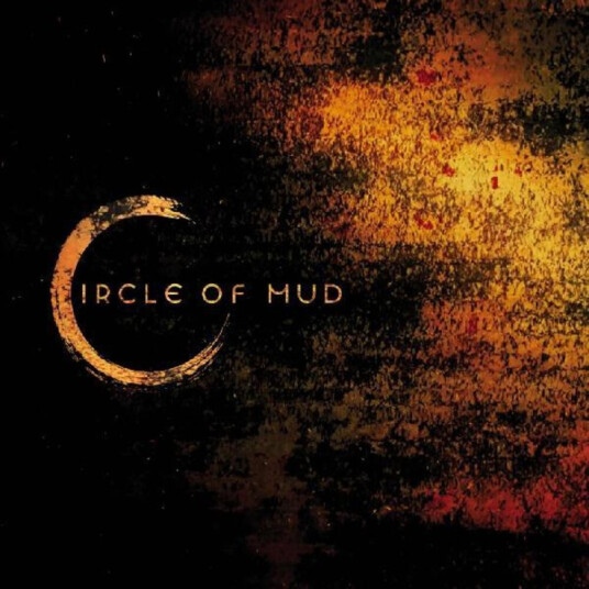 Circle Of Mud Circle Of Mud CD