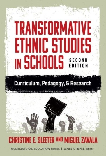Transformative Ethnic Studies in Schools