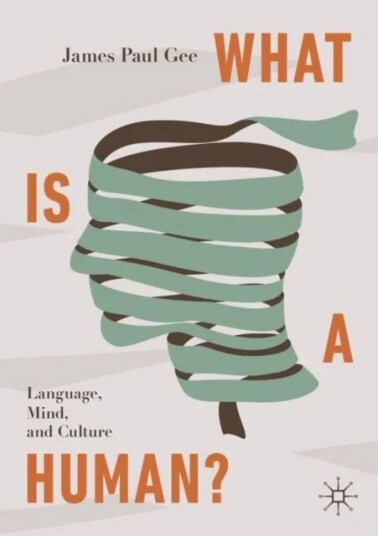 What Is A Human? Av James Paul Gee