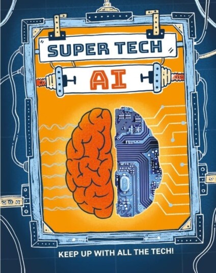 Super Tech: AI Super Tech: AI