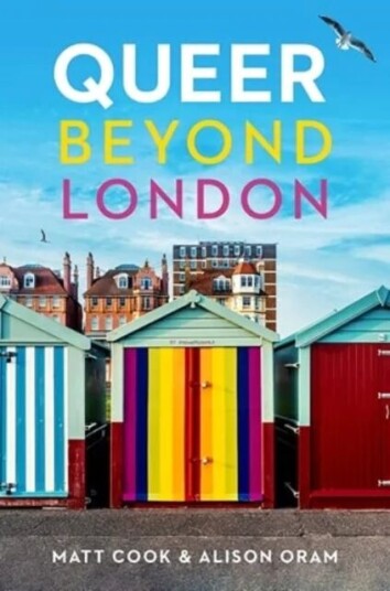 Queer Beyond London Av Matt Cook, Alison Oram