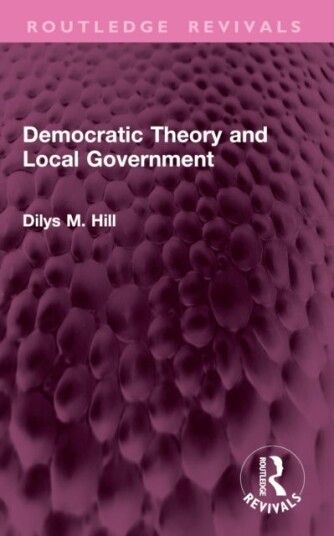Democratic Theory and Local Government Democratic Theory and Local Government