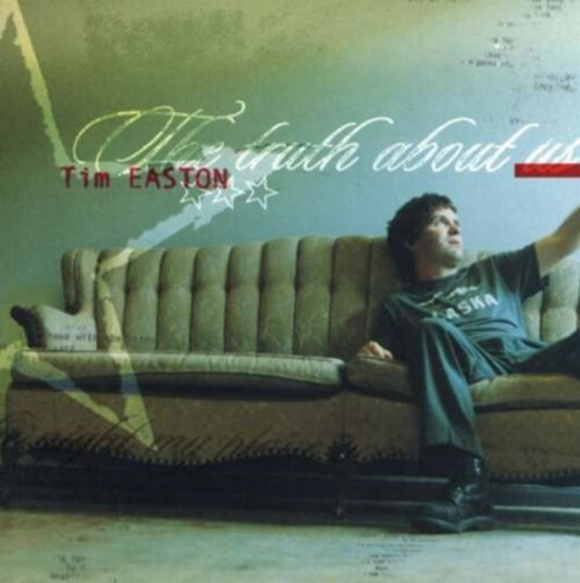 Tim Easton The Truth About Us CD
