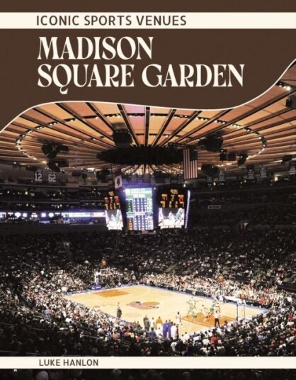 Madison Square Garden Madison Square Garden