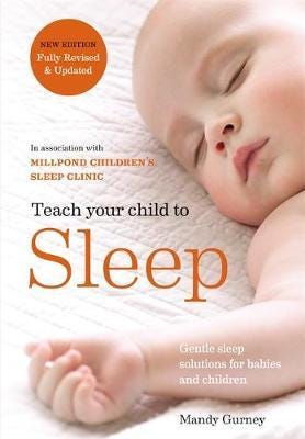 Teach Your Child To Sleep Av Millpond Children'S Sleep Clinic, Mandy Gurney