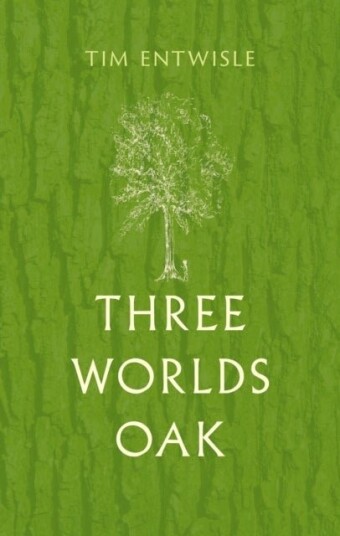 Three Worlds Oak Three Worlds Oak