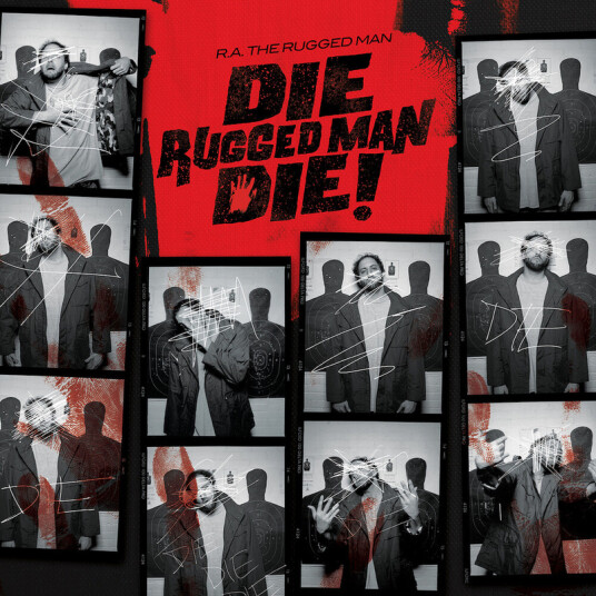 Die Rugged Man Die Die Rugged Man Die