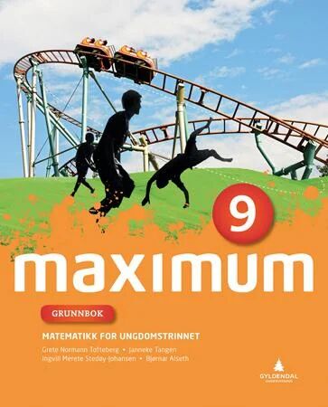 Maximum 9 Av Bjørnar Alseth, Linda Tangen Bråthe, Ingvill Stedøy, Janneke Tangen, Grete Normann Tofteberg
