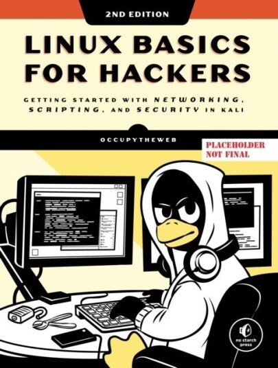 Linux Basics for Hackers 2nd Edition