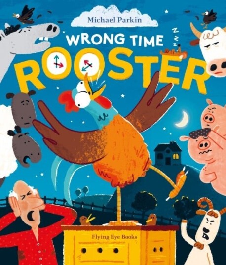 Wrong Time Rooster Wrong Time Rooster
