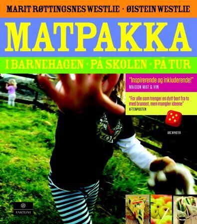 Matpakka av Marit Røttingsnes Westlie - Sunn Mat for Barn Matpakka av Marit Røttingsnes Westlie - Sunn Mat for Barn