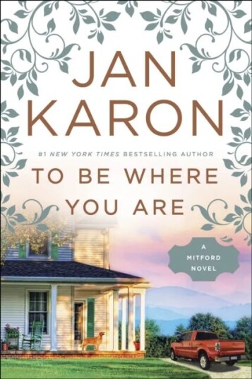 To Be Where You Are Av Jan Karon