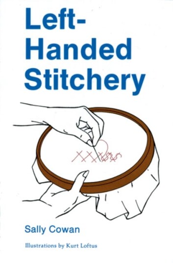 Left-Handed Stitchery Av Sally Cowan