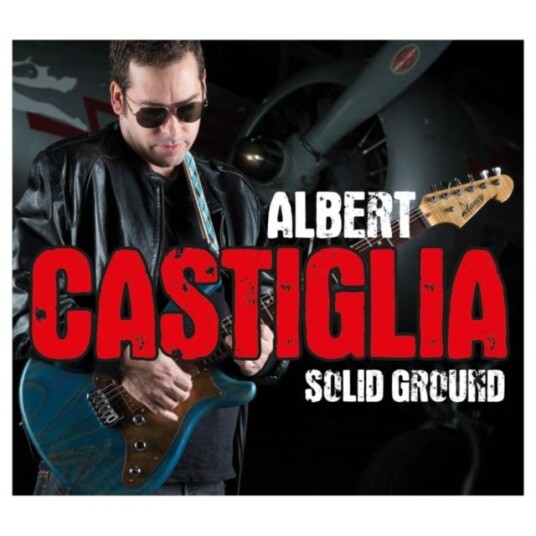 Albert Castiglia Solid Ground CD Albert Castiglia Solid Ground CD