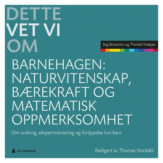 Naturvitenskap, Bærekraft Og Matematisk Oppmerksomhet Av Stig Broström, Thorleif Frøkjær