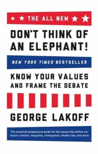 The All New Don'T Think Of An Elephant! Av George Lakoff
