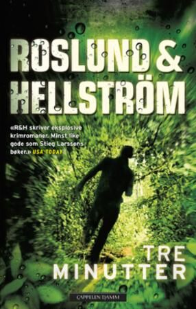 Tre Minutter Av Börge Hellström, Anders Roslund
