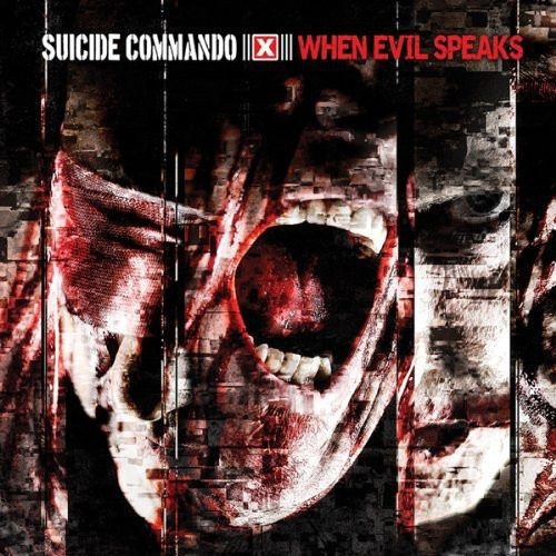 Suicide Commando When Evil Speaks CD