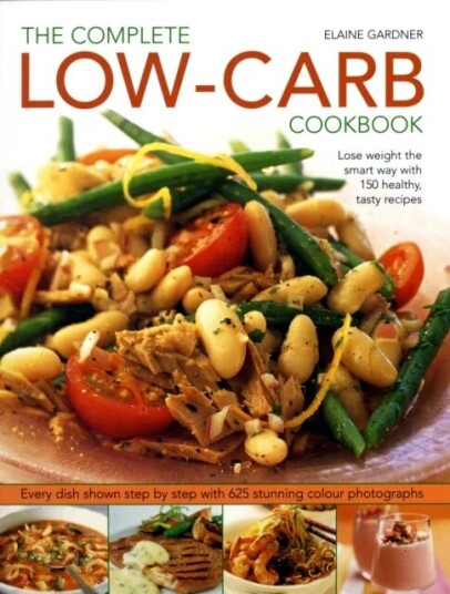 Complete Low-Carb Cookbook Av Elaine Gardner