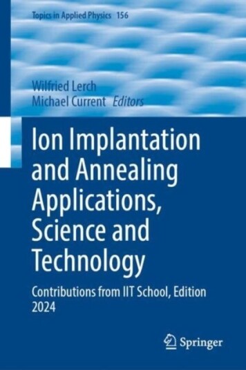 Ion Implantation and Annealing Applications Science and Technology