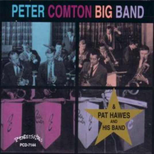 Peter Comton Big Band/pat Hawes And His Band With Pat Hawes And His Band CD