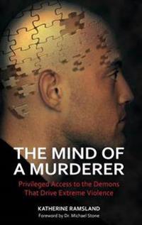 Ramsland Katherine The Mind of a Murderer